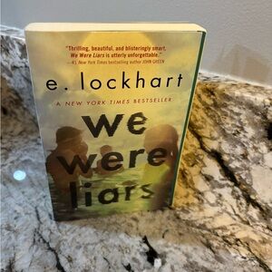 “We were liars”
E. Lockhart